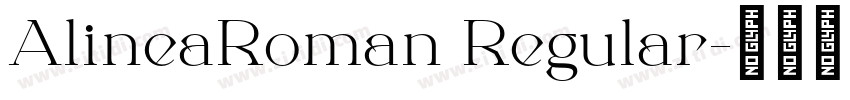 AlineaRoman Regular字体转换
